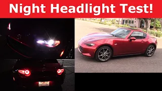 2022 Mazda Miata MX 5 Headlight Test and Night Drive