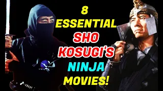 8 Essential Sho Kosugi Ninja Movies Packed With Nostalgia!