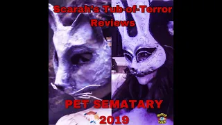 Scarah's Tub-of-Terror Reviews: PET SEMATARY (2019)