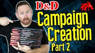 D&D Campaign Creation, Part 2 | Let's Create a Campaign Together!