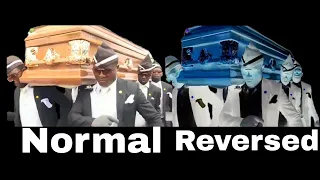 Coffin Dance / Reversed and Normal