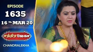 CHANDRALEKHA Serial | Episode 1635 | 16th Mar 2020 | Shwetha | Dhanush | Nagasri | Arun | Shyam
