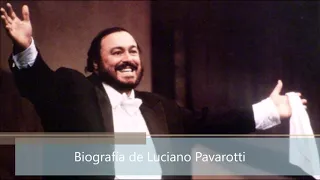 Biografía de Luciano Pavarotti