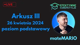 MATURA 2024 - Arkusz III (poziom podstawowy) matematyka | LIVE