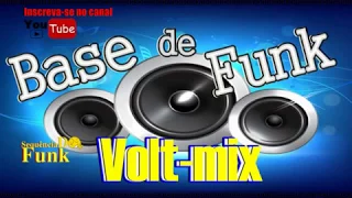 Base de funk  VOLT MIX