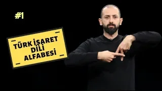 İŞARET DİLİNDE HARFLER (ALFABE) NASIL GÖSTERİLİR? - İşaret Dili Eğitimi #1