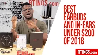 Best Earbuds and In-Ears Under $200 Of 2018 - RTINGS.com