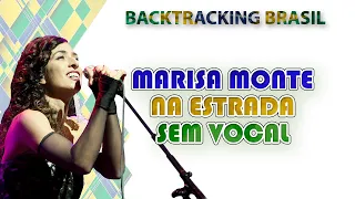 Na Estrada - Marisa Monte - Backtracking sem Vocal