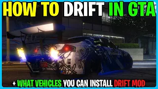 How To DRIFT In GTA 5 Online - What Cars Can You Put Drift Modifications On!