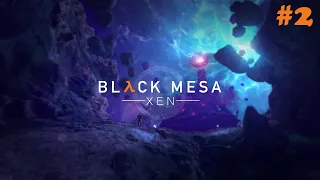 Black Mesa Xen#2 Сердце леса! (полное прохождение)