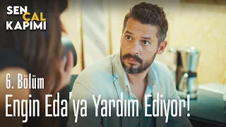 Engin, Eda'ya yardım ediyor! - Sen Çal Kapımı 6. Bölüm