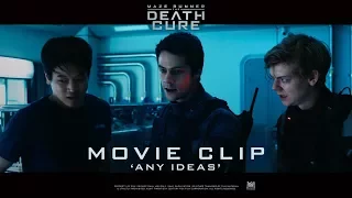 Maze Runner: The Death Cure [ 'Any Ideas' Movie Clip in HD (1080p)]