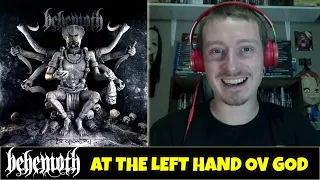 "B" is for Behemoth - At The Left Hand Ov God | REACTION