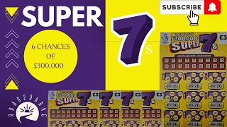 Super 7s 6 chances £300,000 #scratchcards #scratching #lottery