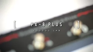 PRODUCT OVERVIEW - VOODOOLAB PX-8 PLUS
