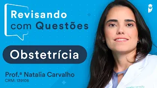 Revisando Questões de Obstetrícia | Aula Ao Vivo