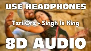 Teri Ore (8D AUDIO) | Dil Kho Gaya Ho Gaya Kisi Ka | Akshay Kumar & Katrina Kaif | Mr. 8D World..🔥