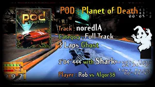 POD - Speedrunning - 3 Laps ghost WR run on noredlA chasing Algor38 with Shark