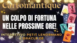 🌟 UN COLPO DI FORTUNA NELLE PROSSIME ORE! 🍀⚡️SCOPRILO in questo interattivo PETIT LENORMAND