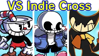 Friday Night Funkin' VS Indie Cross FULL WEEK DEMO BUILD (Cuphead, Sans, Bendy) (FNF Mod/Hard)