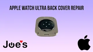 Apple Watch Ultra Back Cover Replacement | Repair Tutorial