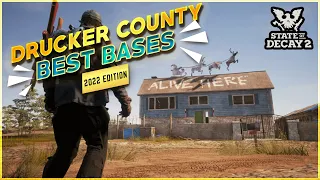 State Of Decay 2 Drucker County Best Bases In 2022