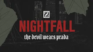 The Devil Wears Prada - Nightfall