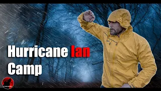 Hurricane Ian Camp Out - 6+ Inches of Rain and Storms