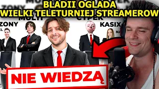 BLADII Ogląda WIELKI TELETURNIEJ STREAMERÓW ale NIE WIEDZĄ, że w nim są