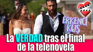 La VERDAD del final de la telenovela turca ERKENCI KUS / PAJARO SOÑADOR.