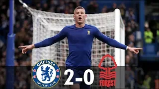 Chelsea vs Nottingham Forest 2−0 - All Goals & Extended Highlights - 2020