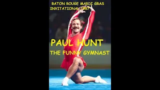 PAUL HUNT, The American gymnastics clown, gymnast and coach.