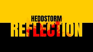 Heddstorm - Reflection (Original Mix)