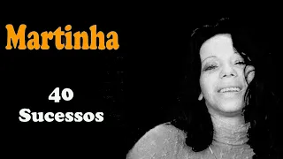 M.A.R.T.I.N.H.A  -  40 Sucessos