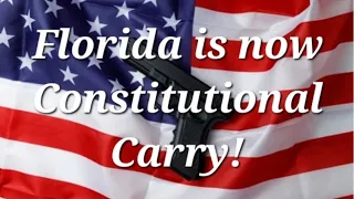 Florida Is Constitutional Carry!