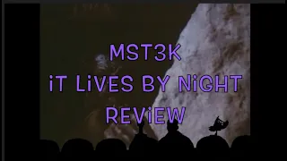 MST3K | IT Lives By Night Review