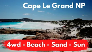 Cape Le Grand National Park | 4WD | Esperance | Beach & Dune Driving | Lucky Bay | Western Australia