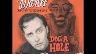 Marcel Bontempi - Dig A Hole ( Bop Version)