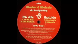 Moston & Malente ‎– Do The Right Thing (Original Mix) House 2008 UKSPL 026