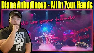 FIRST LISTEN TO: Diana Ankudinova - All In Your Hands {REACTION}