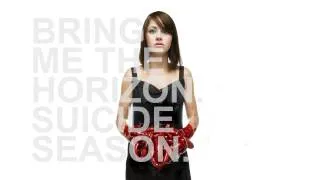 Bring Me The Horizon - "Suicide Season" (Full Album Stream)