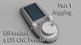 ESPendant: a DIY CNC Pendant, Pt. 1 - Simple jogging with GRBL