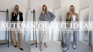 STYLING 10 OUTFITS FOR AUTUMN USING PIECES IN MY WARDROBE | RE-STYLING MY WARDROBE FOR AUTUMN!