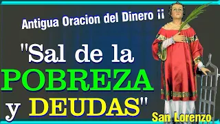 Oración para salir de deudas y pobreza a San Lorenzo YA ¡¡¡