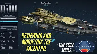 Reviewing and Upgrading The Valentine | Ship Guide Series | Starfield