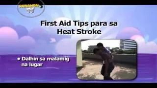 LAGING HANDA: First Aid Tips para sa Heat Stroke