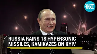 Putin stuns Kyiv with 'exceptional' missile blitz using 18 hypersonic missiles, Kamikaze drones