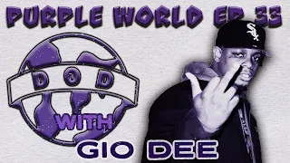 Purple World EP:33@GioDee617 talks “Excited For The Hate”, going to London w/@Millyz,being a dad&more