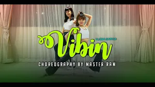 Vibin - Choreography by Master Ram #RawStudios #MasterRam #Ram #ylonagarcia