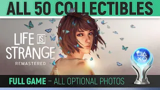 Life is Strange Remastered - All 50 Collectibles 🏆 All Optional Photo Locations (Platinum Trophy)